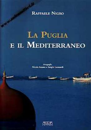 Immagine di La Puglia e il Mediterraneo. Dialoghi mediterranei